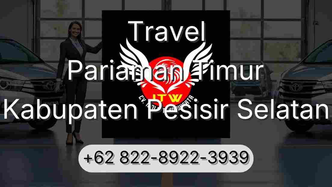 Travel Pariaman Timur Kabupaten Pesisir Selatan
