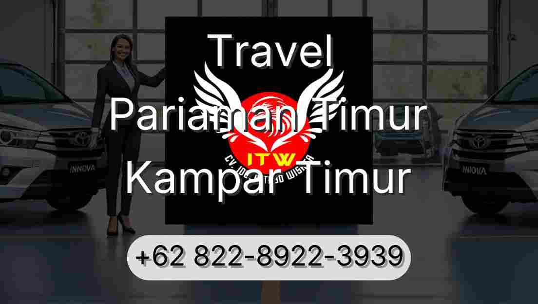 Travel Pariaman Timur Kampar Timur