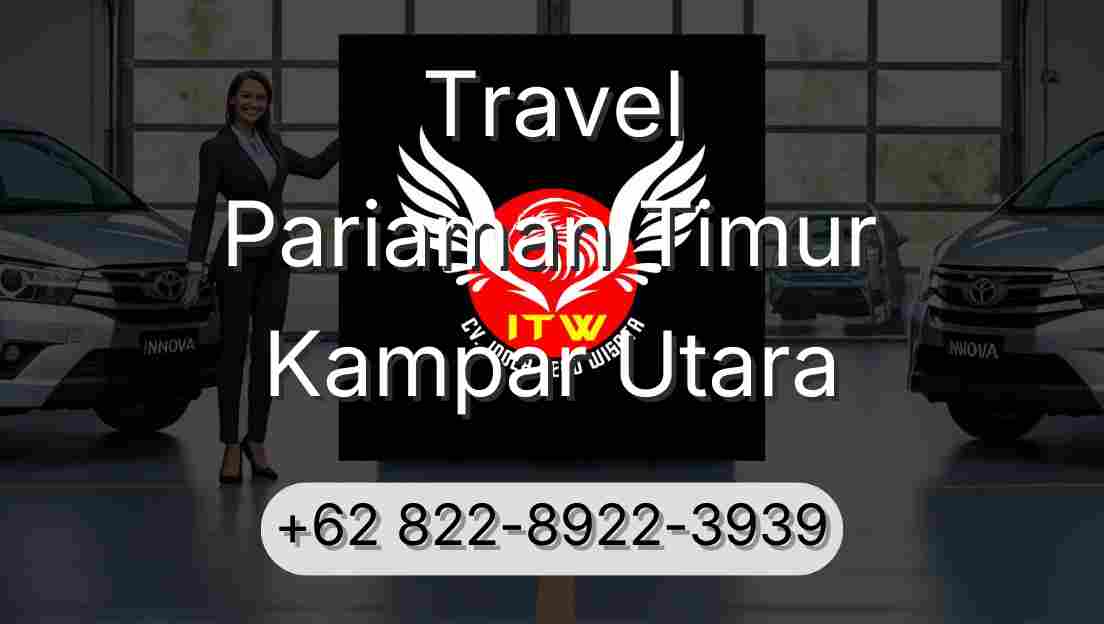 Travel Pariaman Timur Kampar Utara