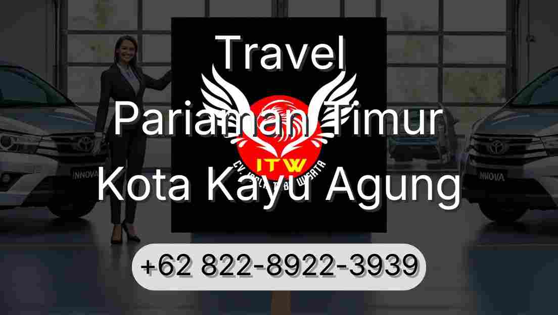 Travel Pariaman Timur Kota Kayu Agung