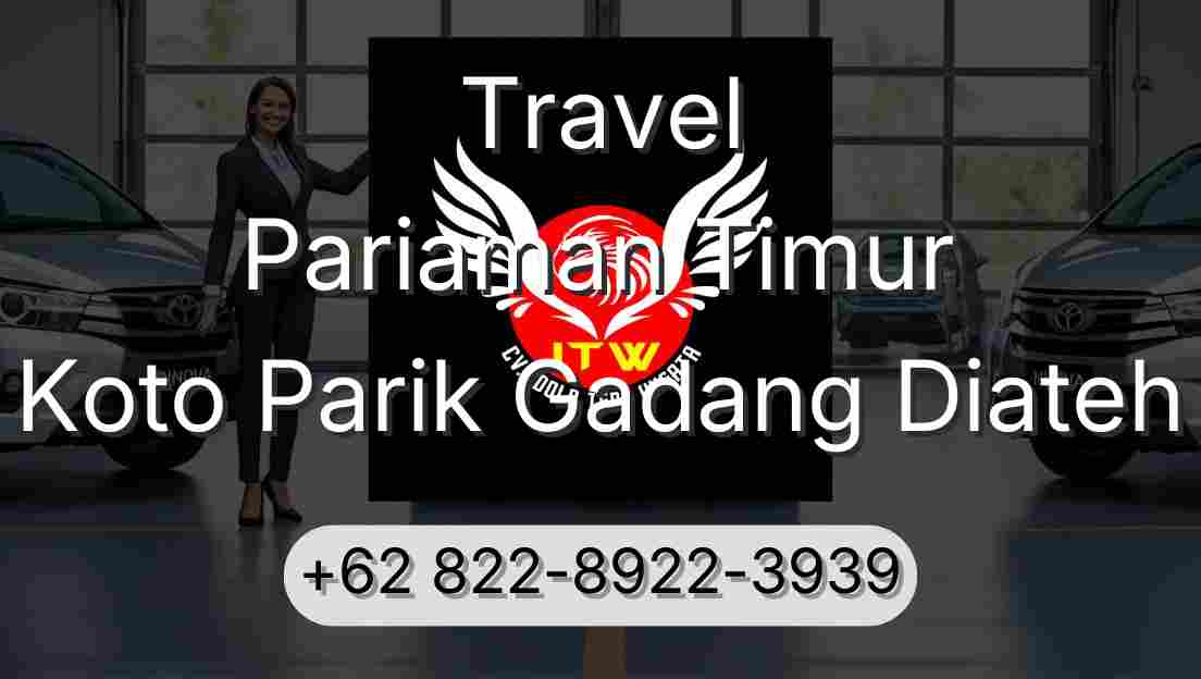 Travel Pariaman Timur Koto Parik Gadang Diateh