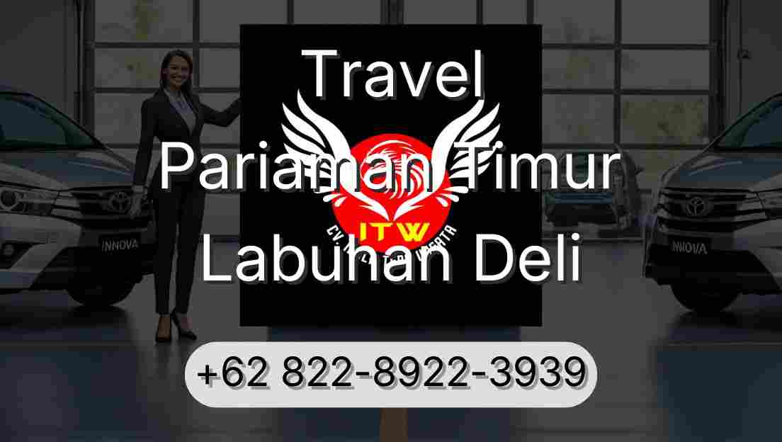 Travel Pariaman Timur Labuhan Deli
