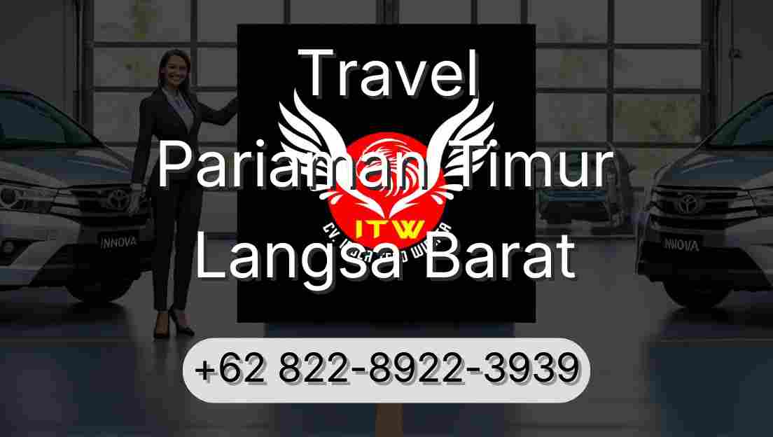 Travel Pariaman Timur Langsa Barat