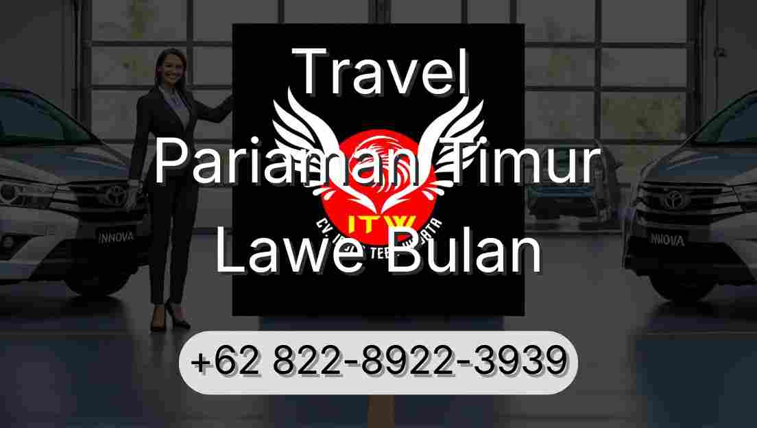 Travel Pariaman Timur Lawe Bulan