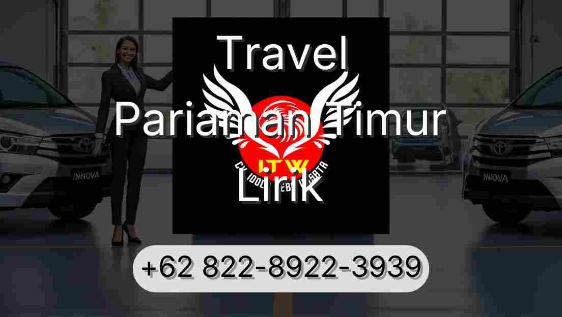 Travel Pariaman Timur Lirik