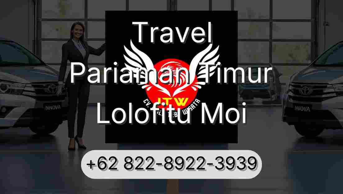 Travel Pariaman Timur Lolofitu Moi