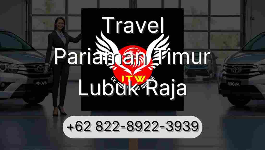 Travel Pariaman Timur Lubuk Raja