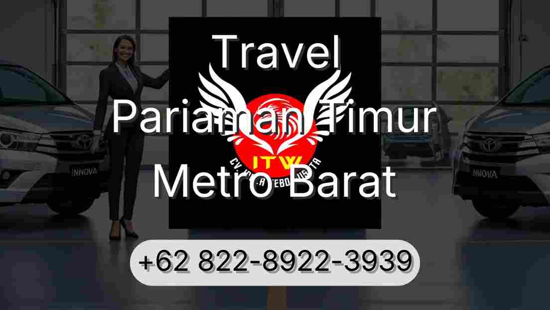 Travel Pariaman Timur Metro Barat