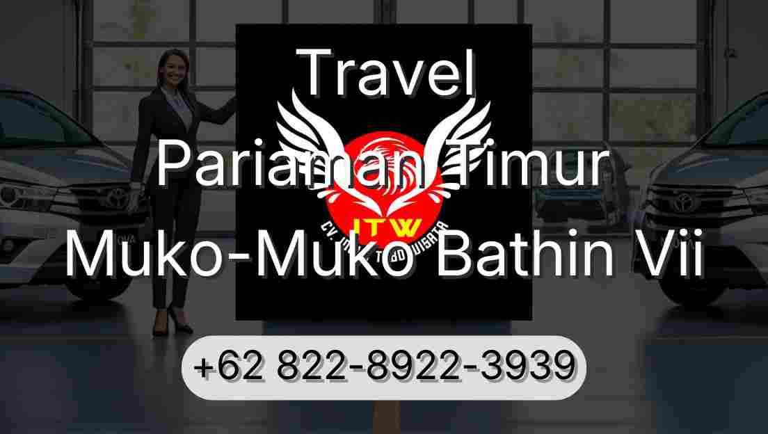 Travel Pariaman Timur Muko-Muko Bathin Vii