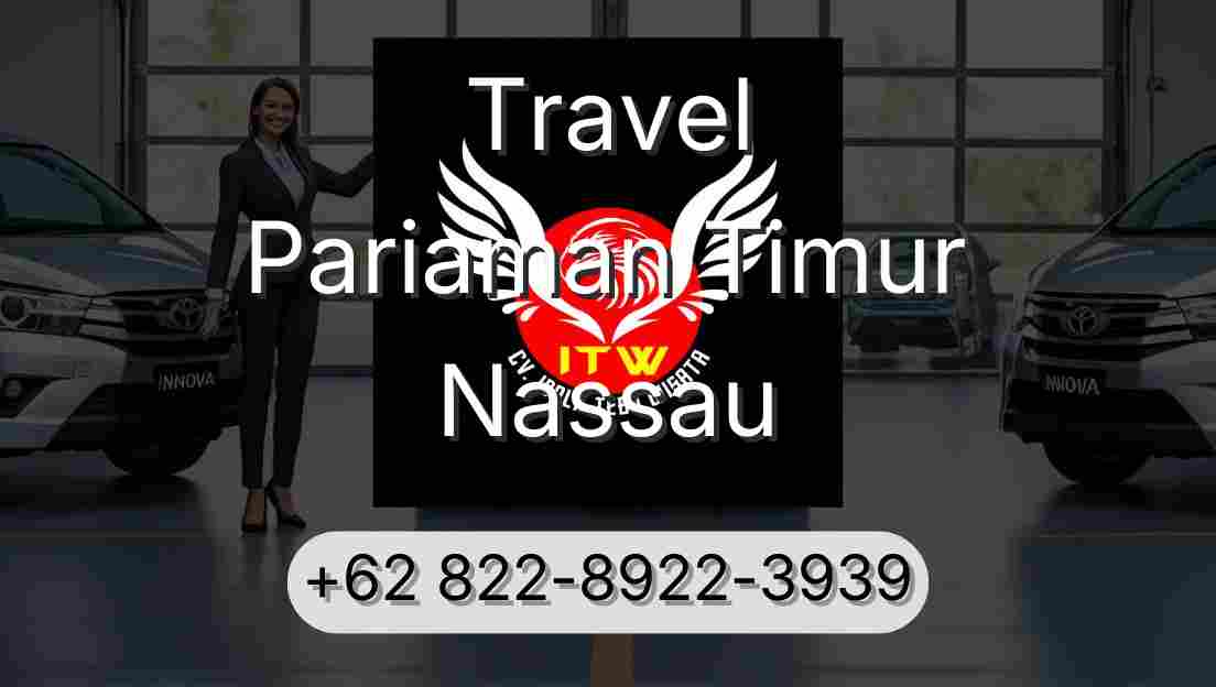 Travel Pariaman Timur Nassau