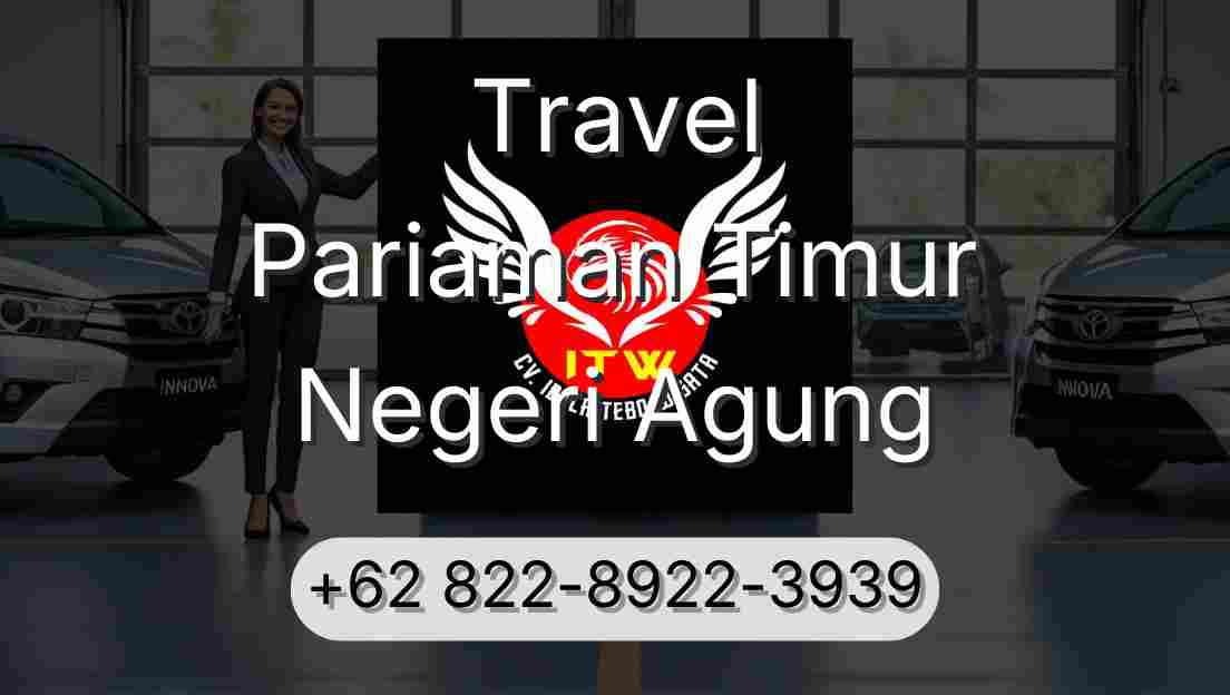 Travel Pariaman Timur Negeri Agung