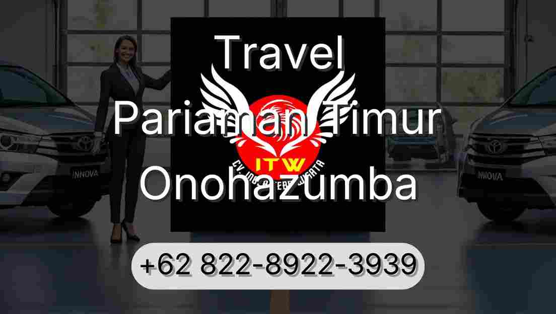 Travel Pariaman Timur Onohazumba