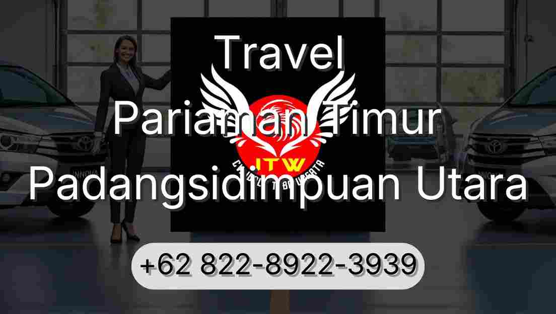 Travel Pariaman Timur Padangsidimpuan Utara