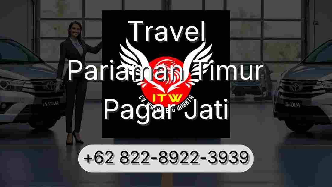 Travel Pariaman Timur Pagar Jati