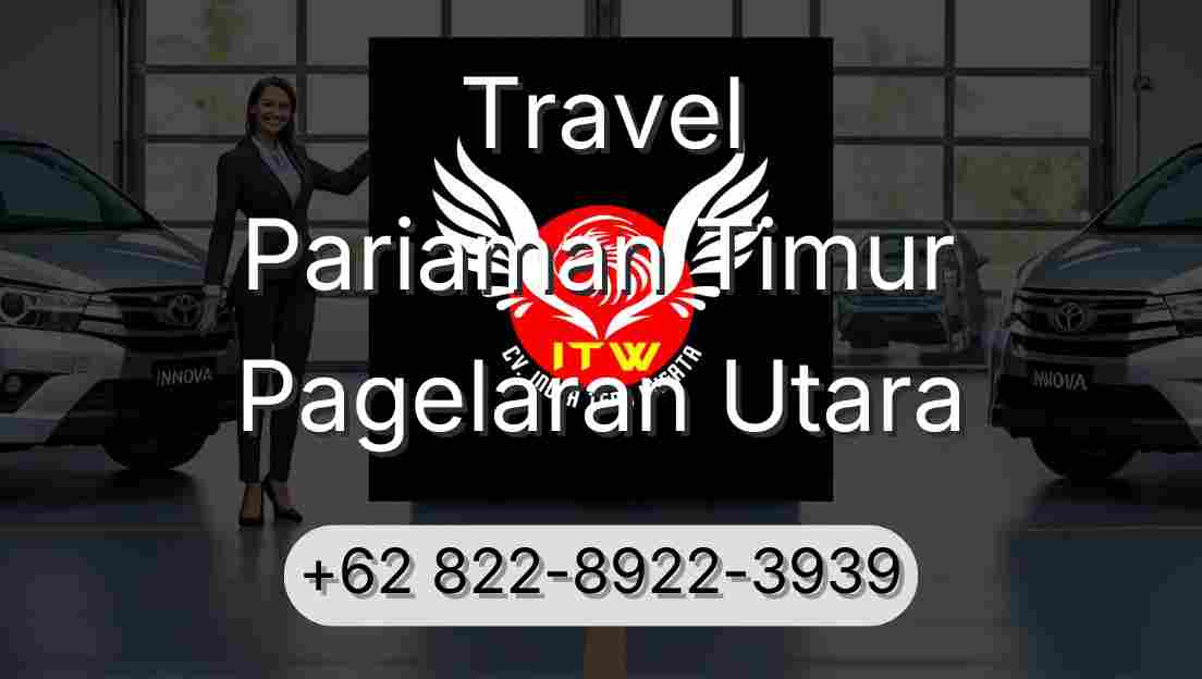 Travel Pariaman Timur Pagelaran Utara