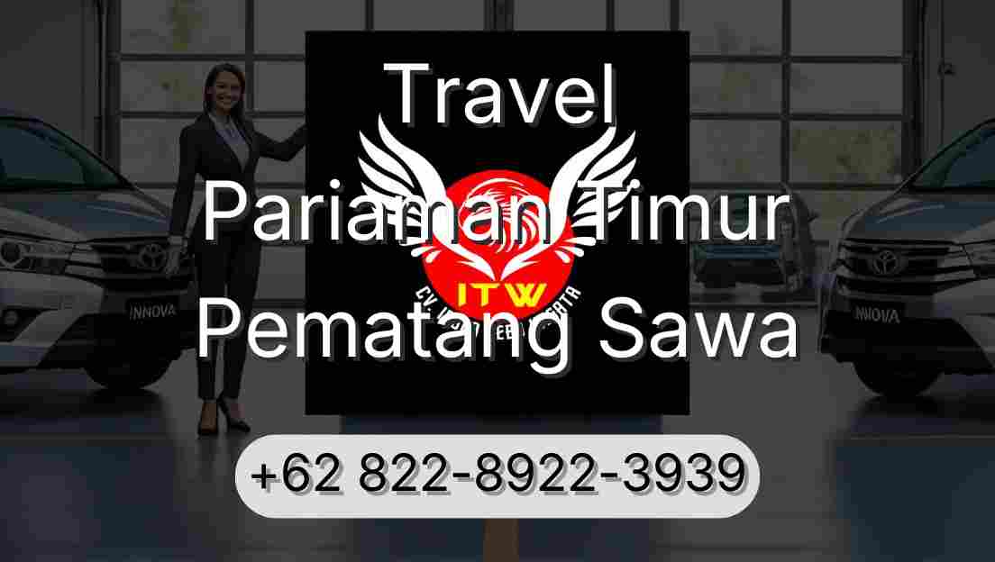 Travel Pariaman Timur Pematang Sawa