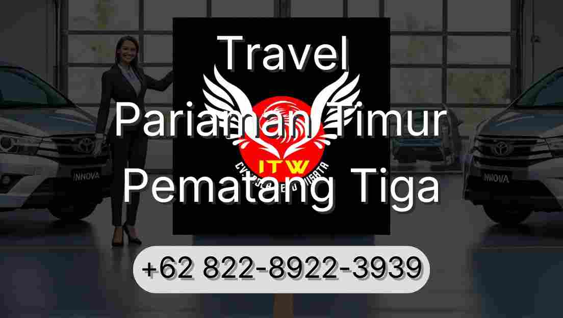 Travel Pariaman Timur Pematang Tiga