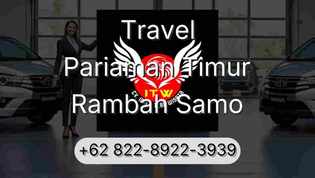 Travel Pariaman Timur Rambah Samo