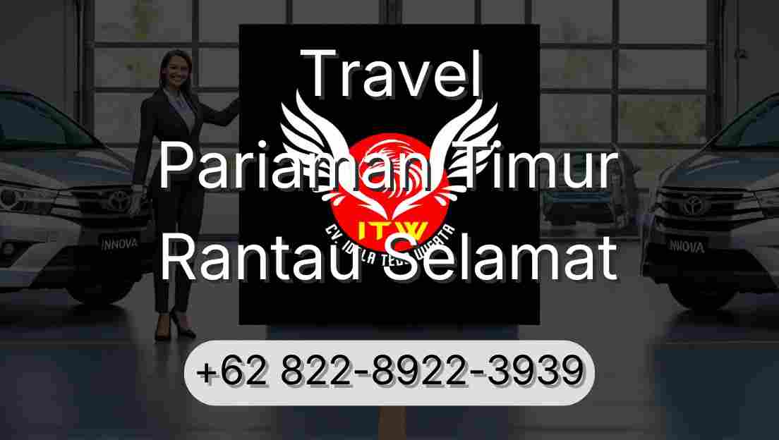 Travel Pariaman Timur Rantau Selamat