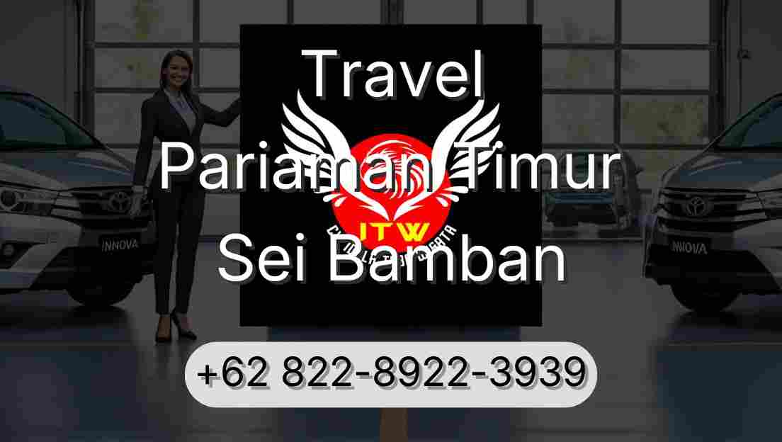 Travel Pariaman Timur Sei Bamban