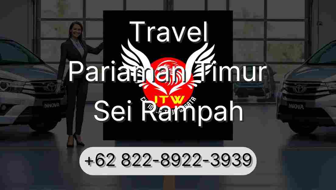 Travel Pariaman Timur Sei Rampah