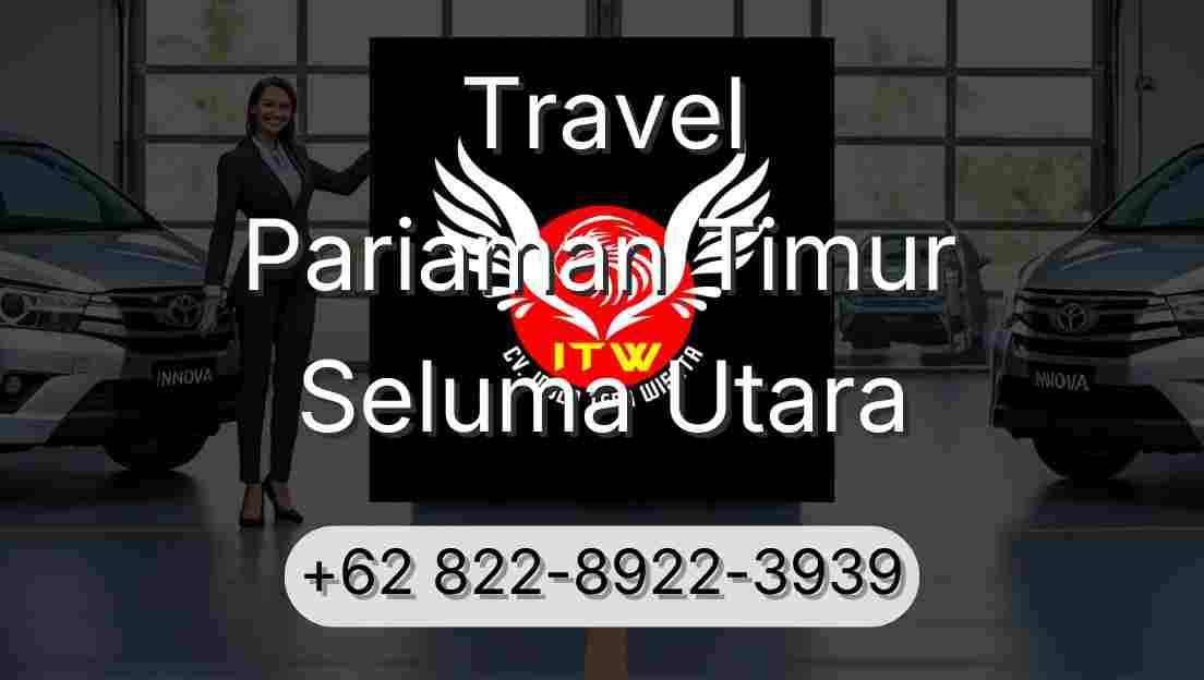 Travel Pariaman Timur Seluma Utara