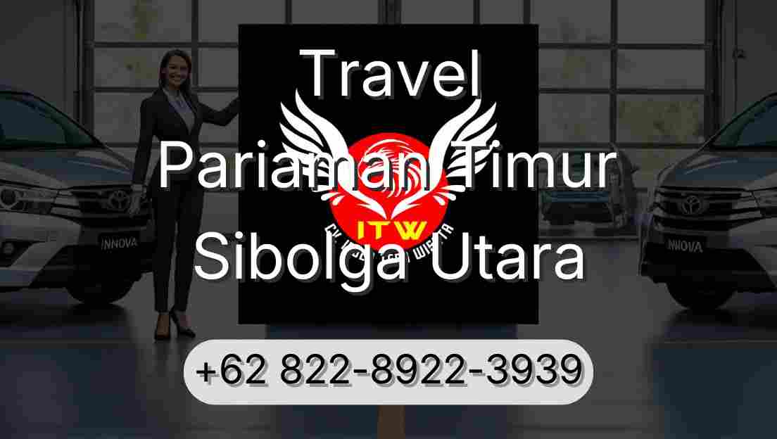 Travel Pariaman Timur Sibolga Utara