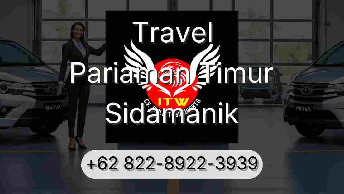 Travel Pariaman Timur Sidamanik