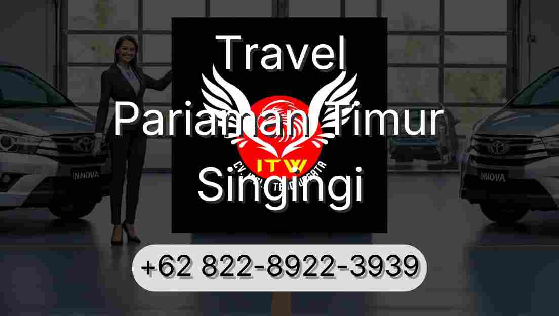 Travel Pariaman Timur Singingi