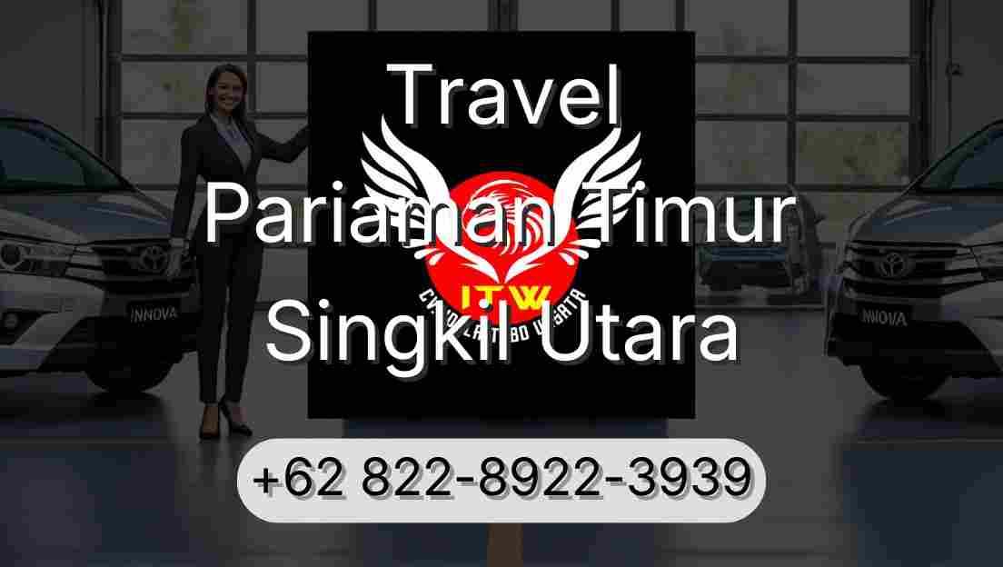 Travel Pariaman Timur Singkil Utara