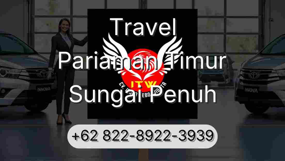 Travel Pariaman Timur Sungai Penuh