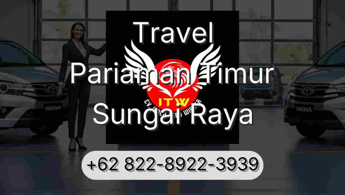 Travel Pariaman Timur Sungai Raya