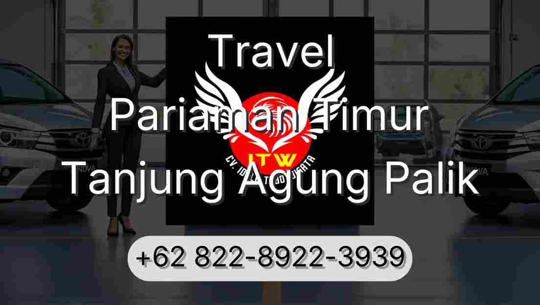 Travel Pariaman Timur Tanjung Agung Palik