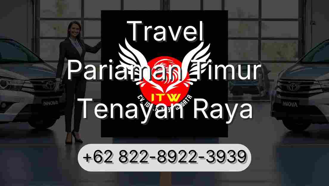 Travel Pariaman Timur Tenayan Raya
