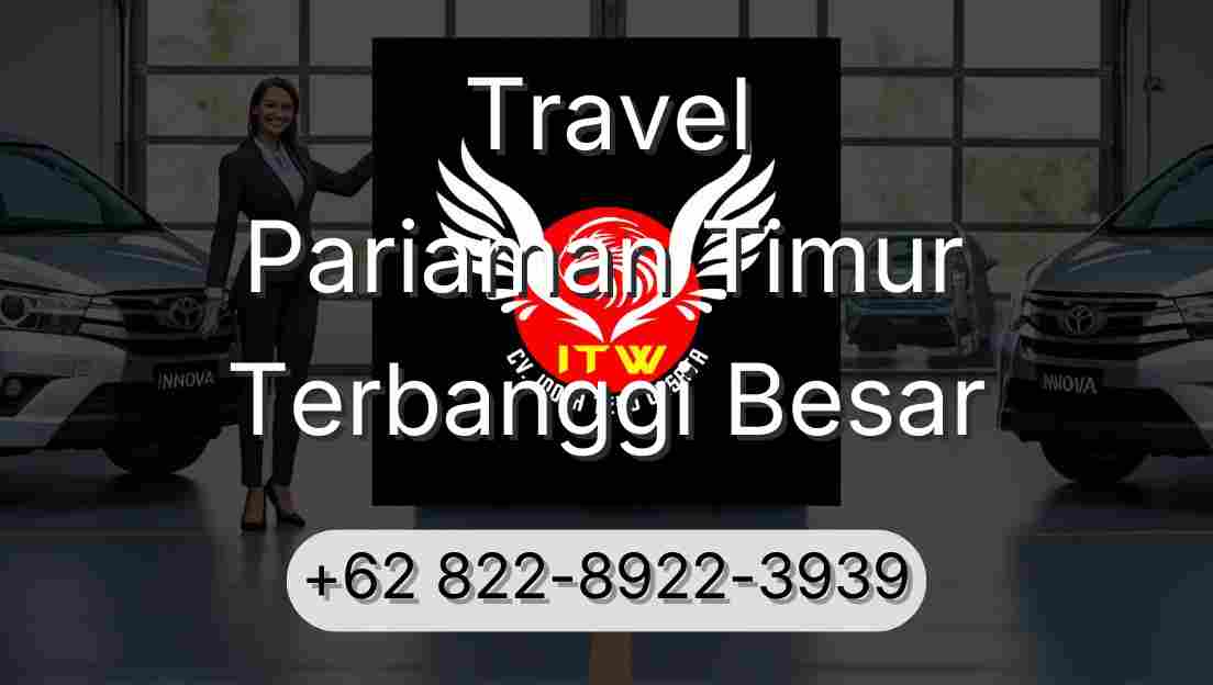 Travel Pariaman Timur Terbanggi Besar