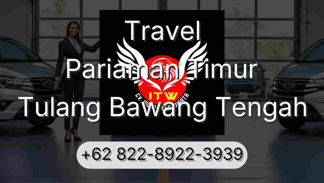 Travel Pariaman Timur Tulang Bawang Tengah