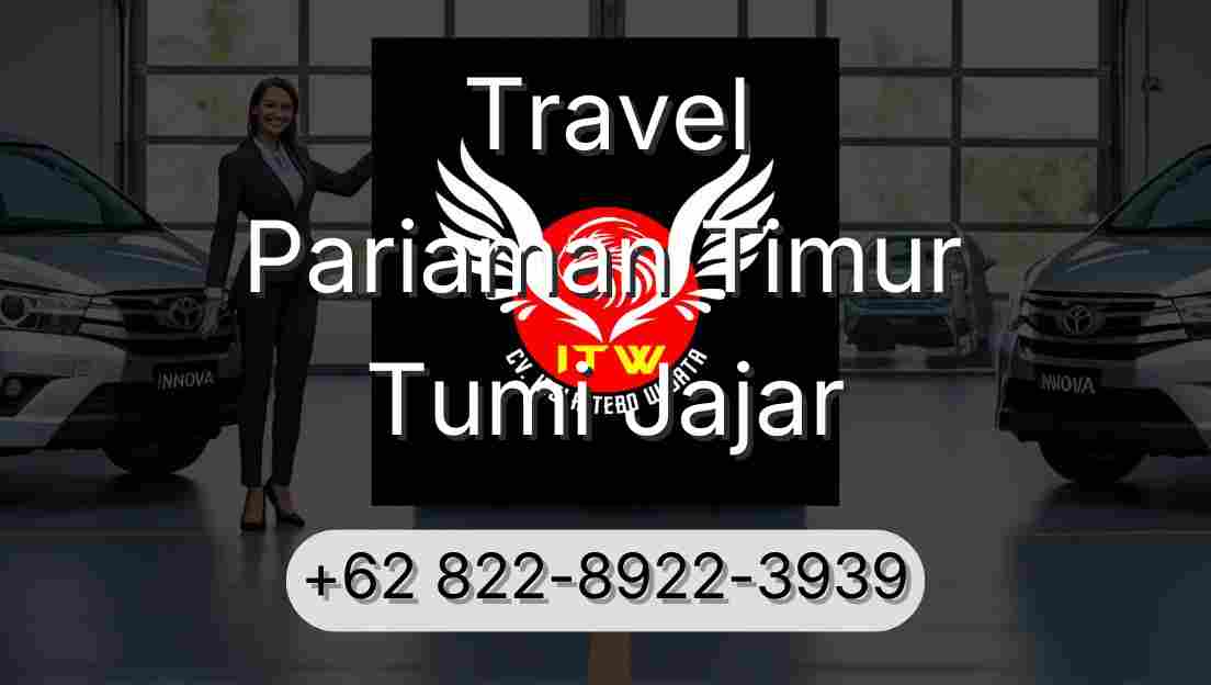 Travel Pariaman Timur Tumi Jajar