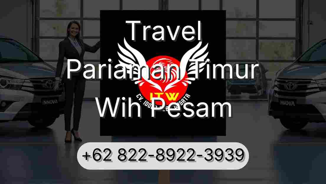 Travel Pariaman Timur Wih Pesam