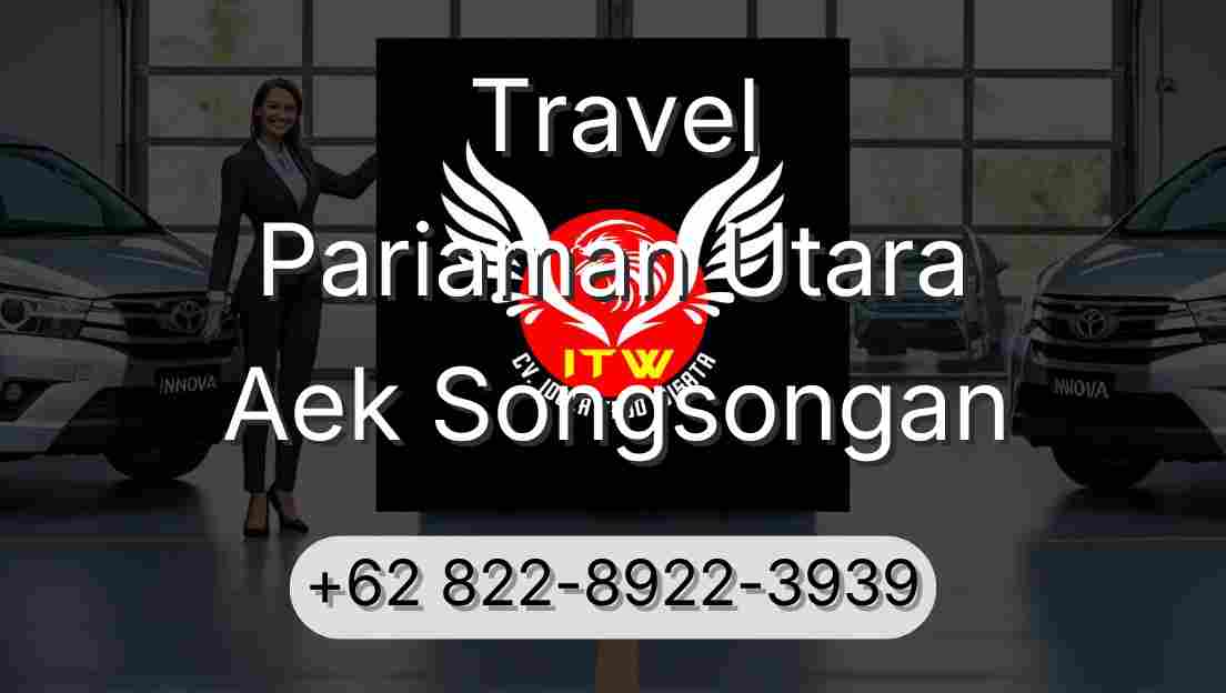 Travel Pariaman Utara Aek Songsongan