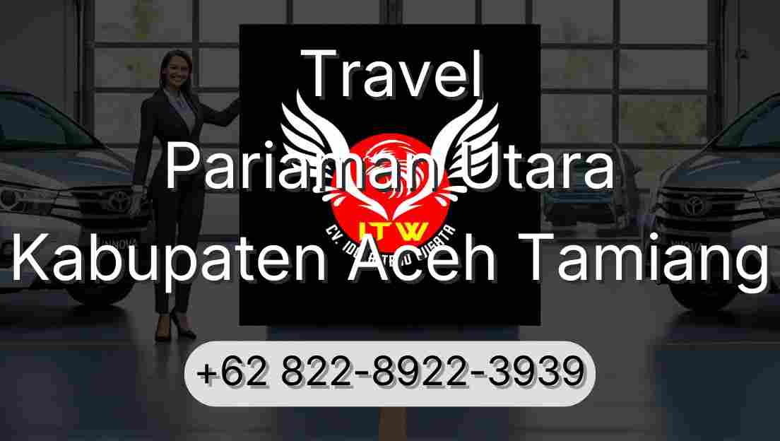Travel Pariaman Utara Kabupaten Aceh Tamiang