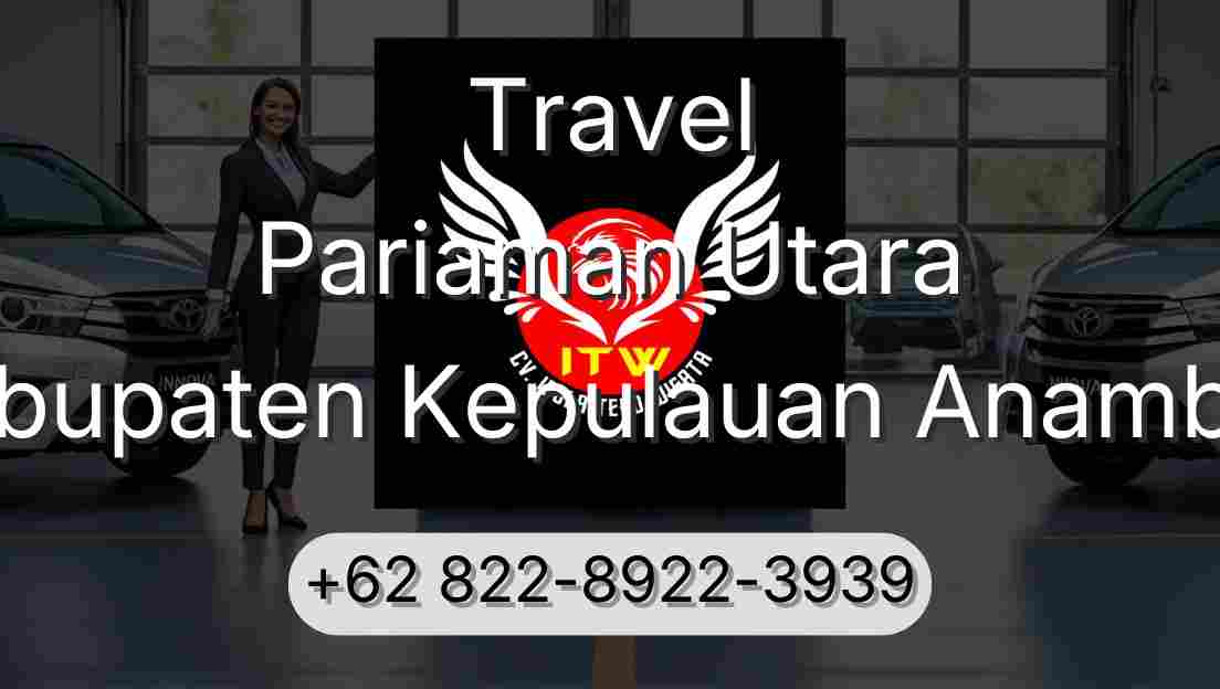 Travel Pariaman Utara Kabupaten Kepulauan Anambas