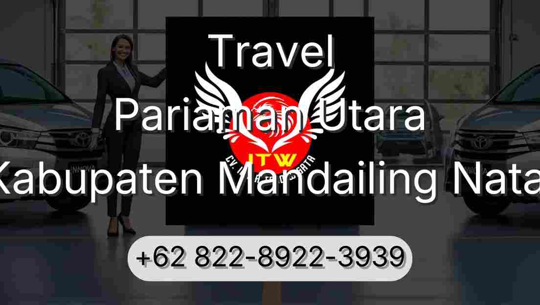Travel Pariaman Utara Kabupaten Mandailing Natal