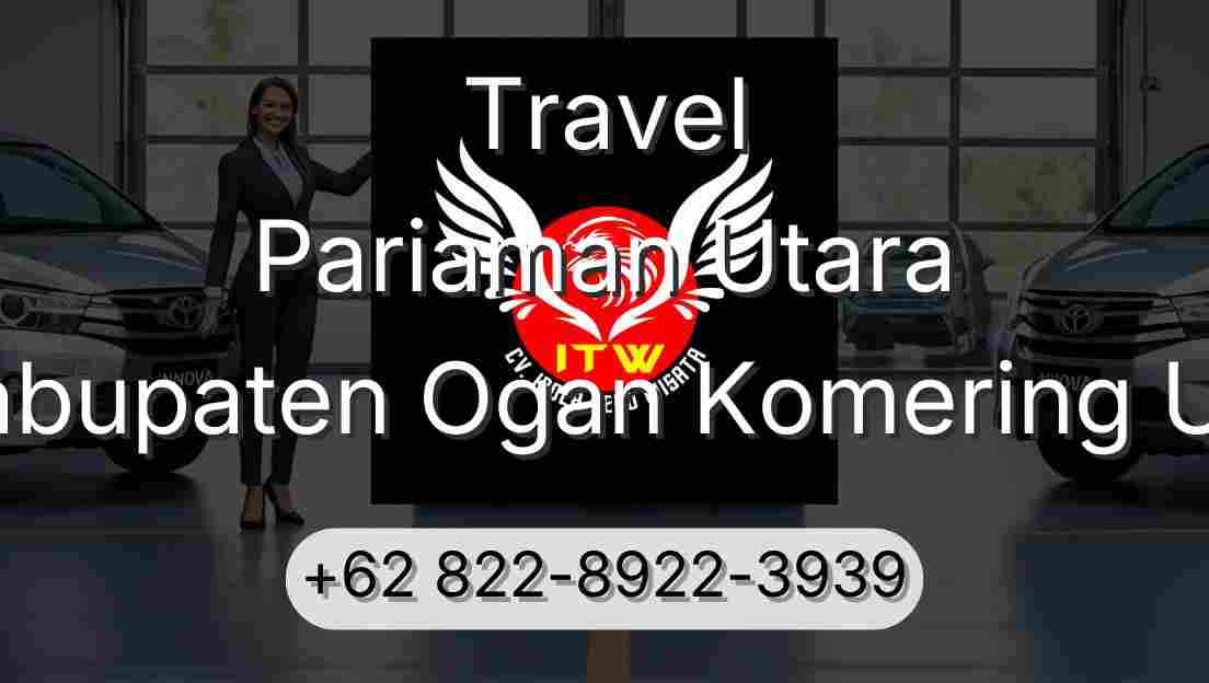 Travel Pariaman Utara Kabupaten Ogan Komering Ulu