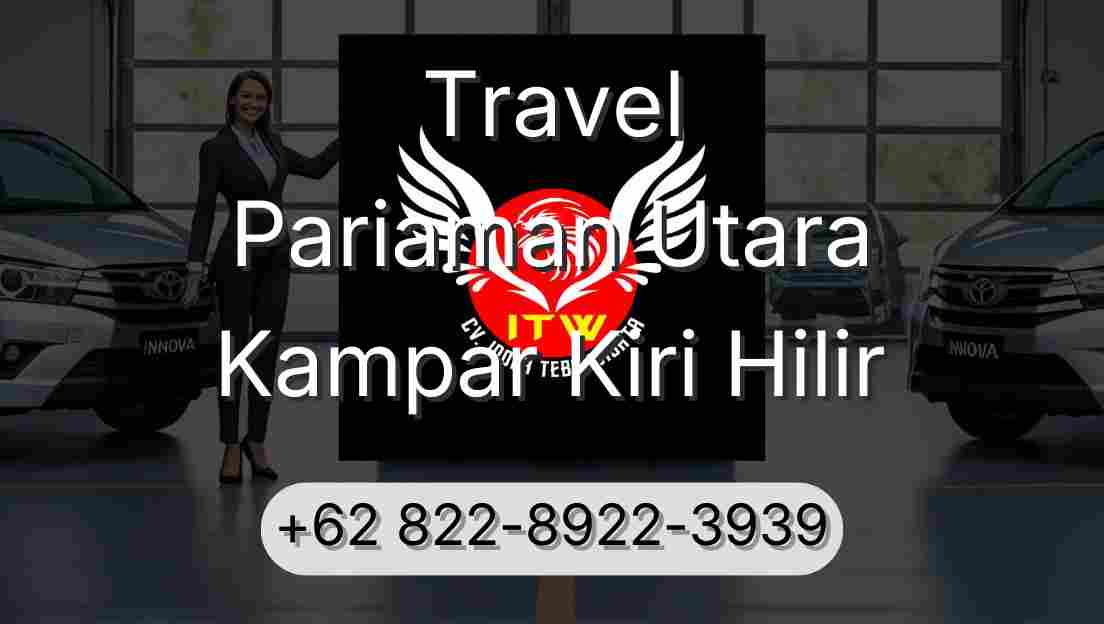Travel Pariaman Utara Kampar Kiri Hilir