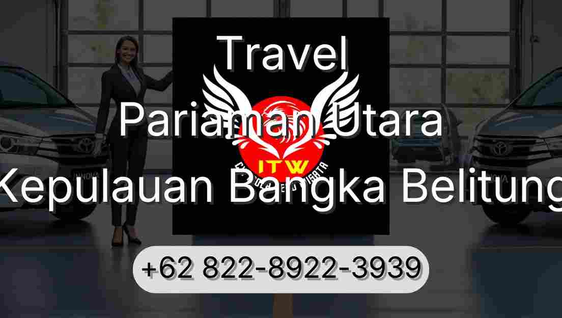 Travel Pariaman Utara Kepulauan Bangka Belitung