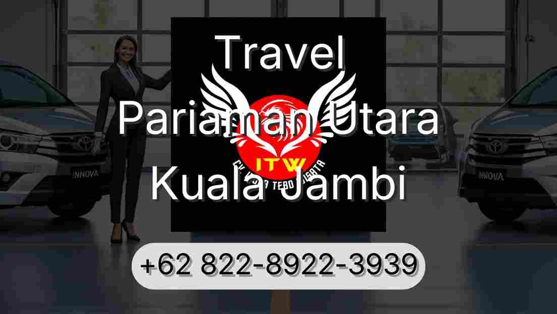 Travel Pariaman Utara Kuala Jambi
