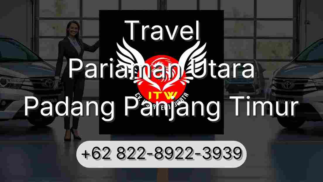 Travel Pariaman Utara Padang Panjang Timur