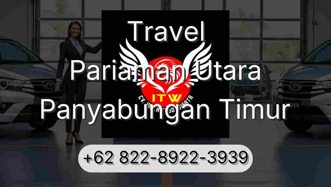 Travel Pariaman Utara Panyabungan Timur