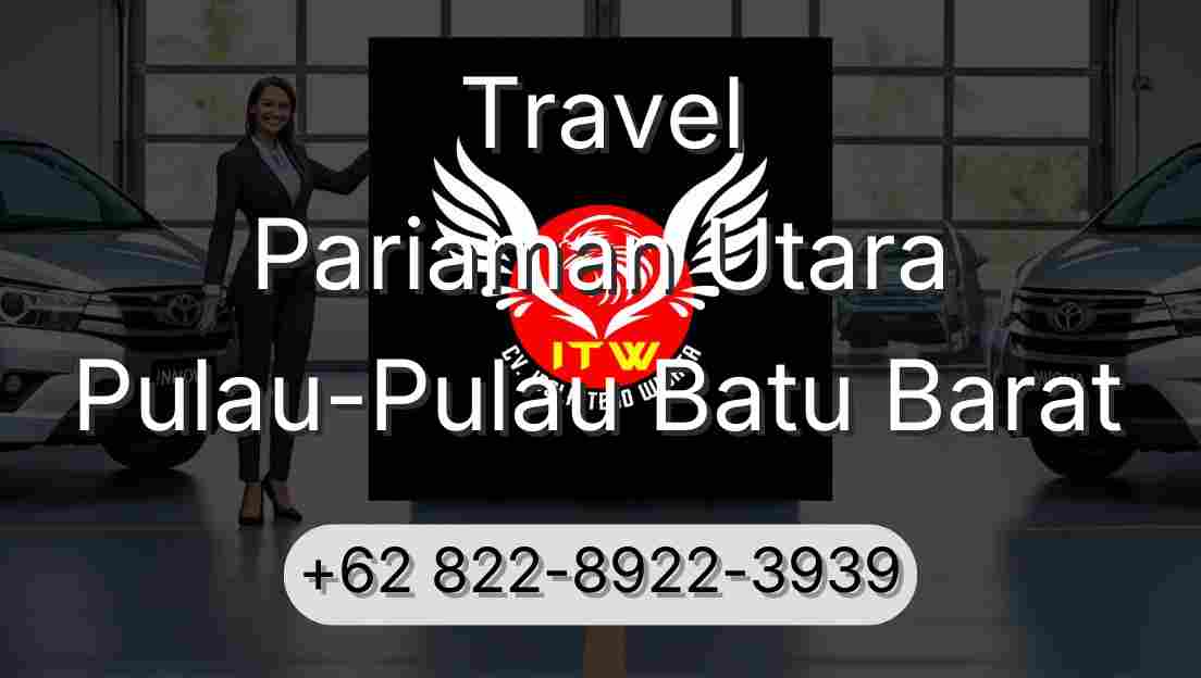 Travel Pariaman Utara Pulau-Pulau Batu Barat