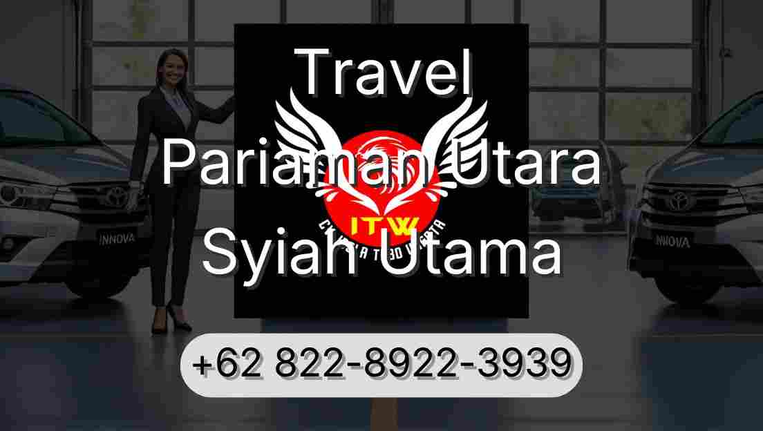 Travel Pariaman Utara Syiah Utama
